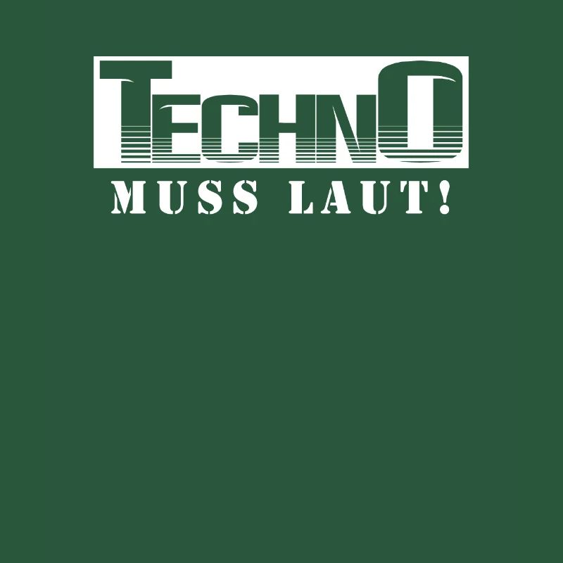 Techno Muss Laut Techno Spruch Feiern tanzen