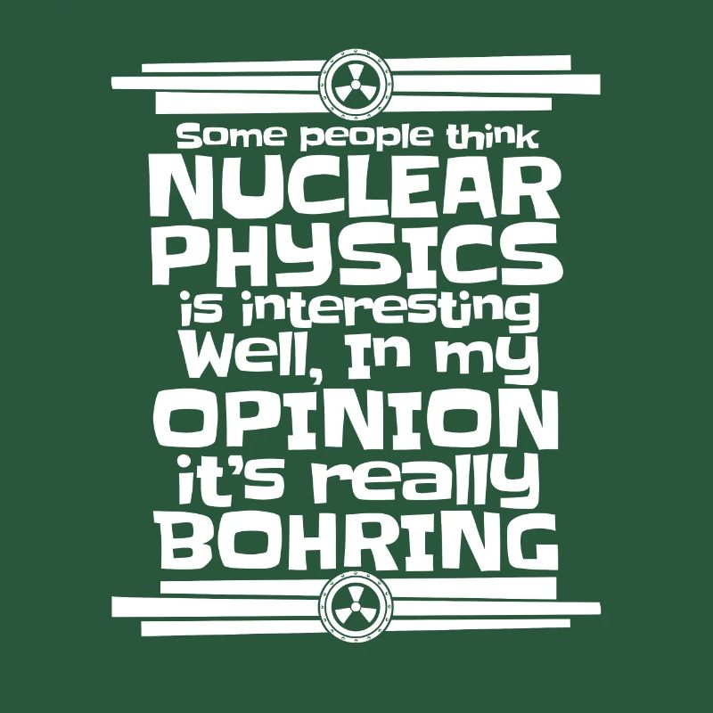 Physics Phyiker Nuclear Physics