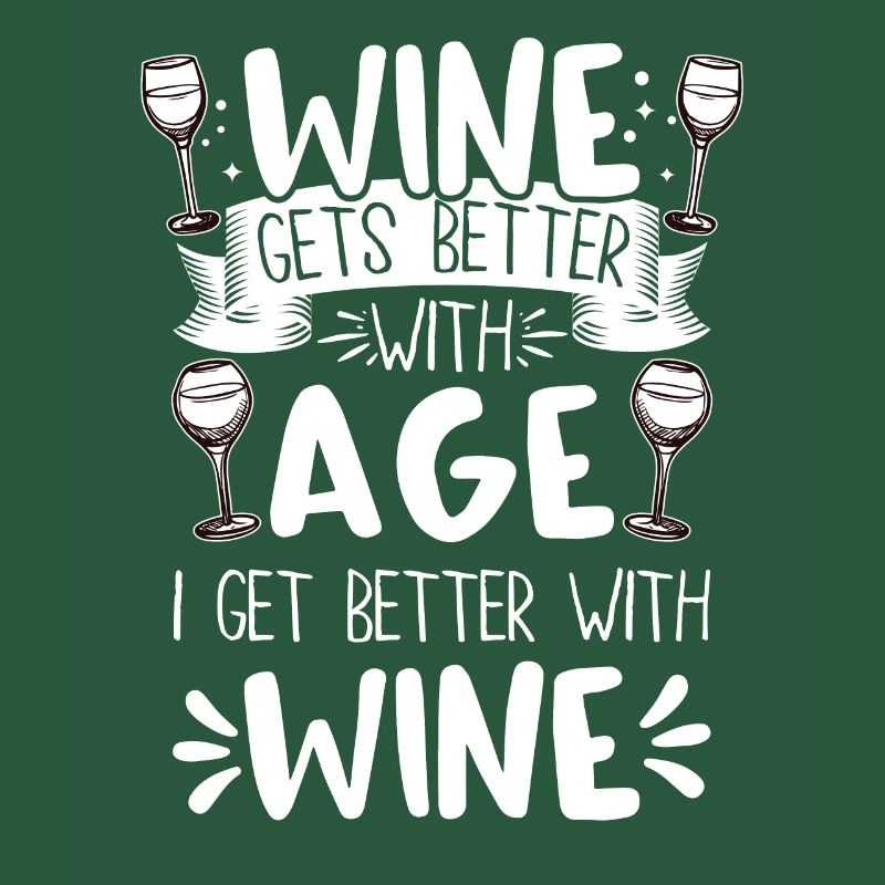 Wine Gets Better With Age Wine Toast