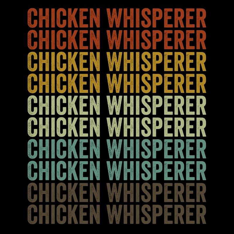 Chicken Whisperer Farmer Chicken Lovers