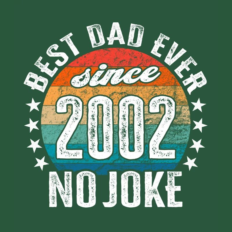 Bester Papa der Welt seit 2002 No Joke