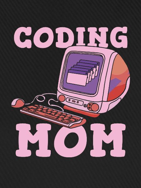 Developer Coder Programmer Mother