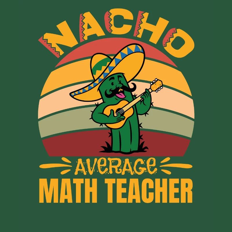 Cuisine mexicaine Nacho Math Professeur de Mathématiques