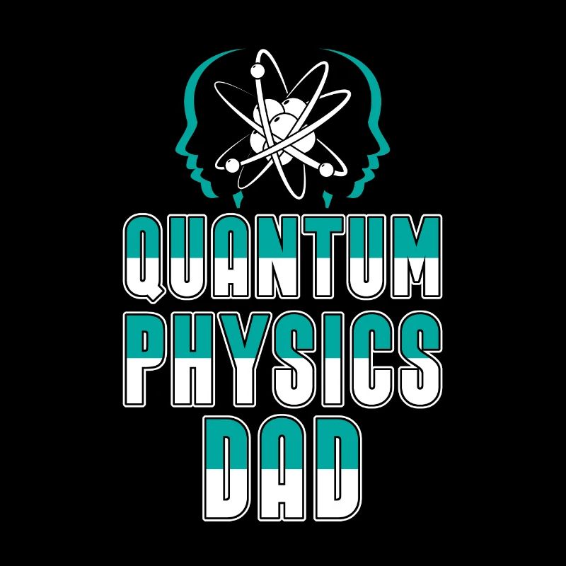 Physique Phyker Papa Physique quantique
