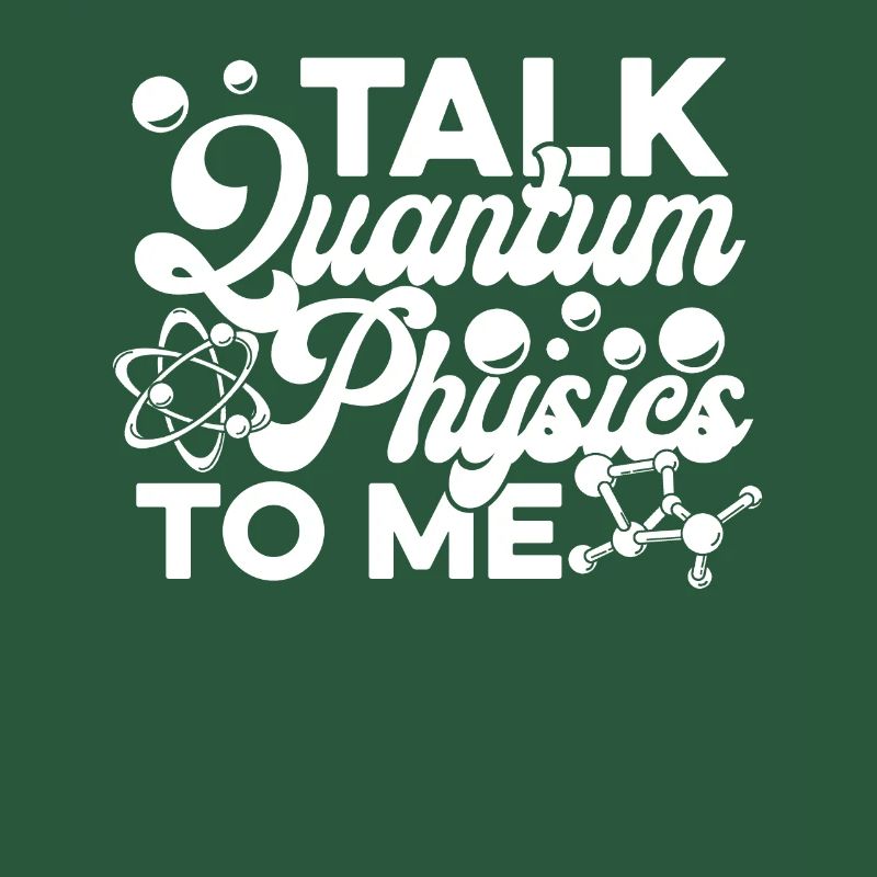 Physics Physicists Quantum Physics