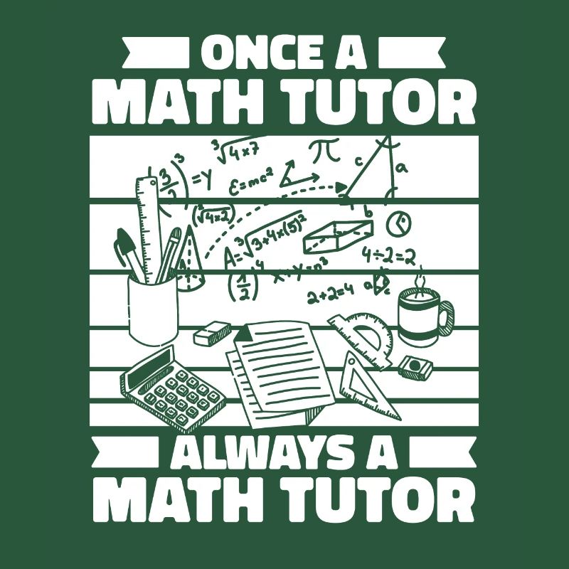 Math Teacher Math Teacher Always