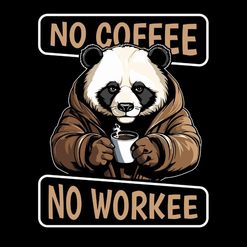 Café Café Panda Bear Pas de café Pas de Workee