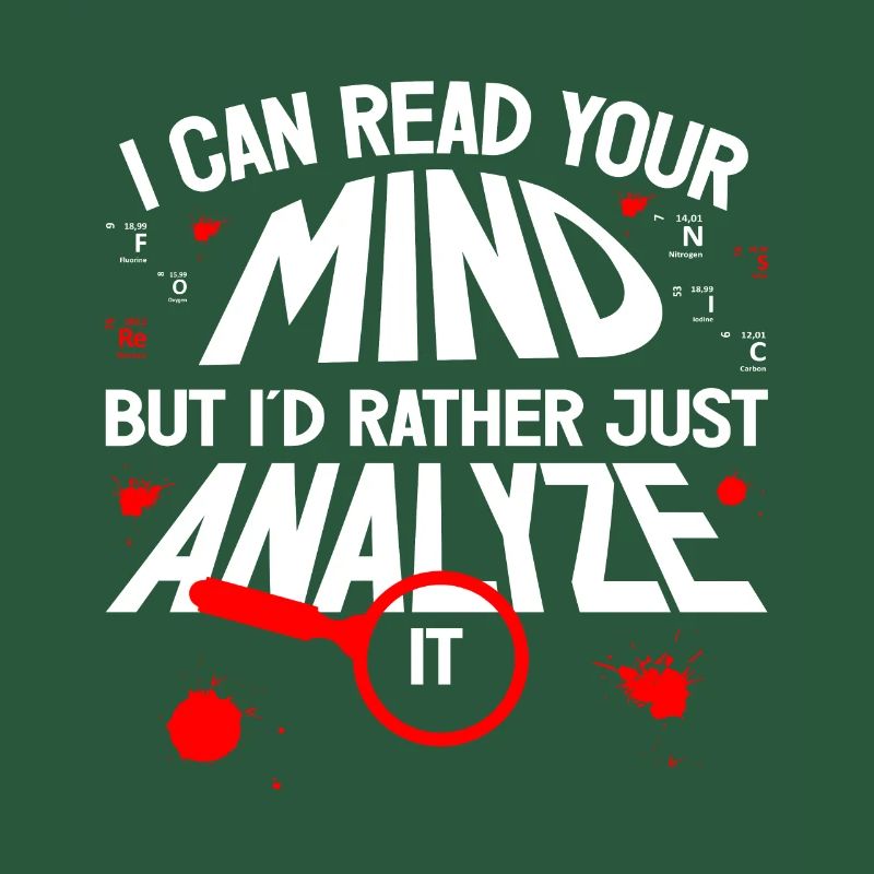 I Can Read Your Mind Professional Forensic Gift