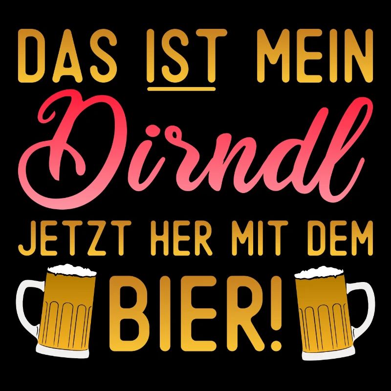 Dirndlersatz Her mit dem Bier Dirndl