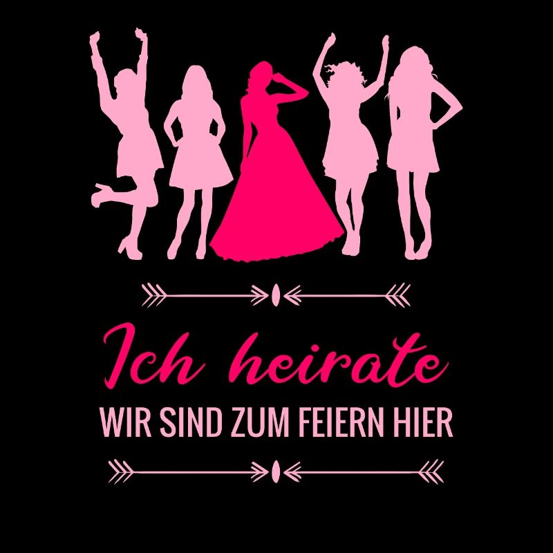 Ich heirate - poltern Junggesellinnenabschied
