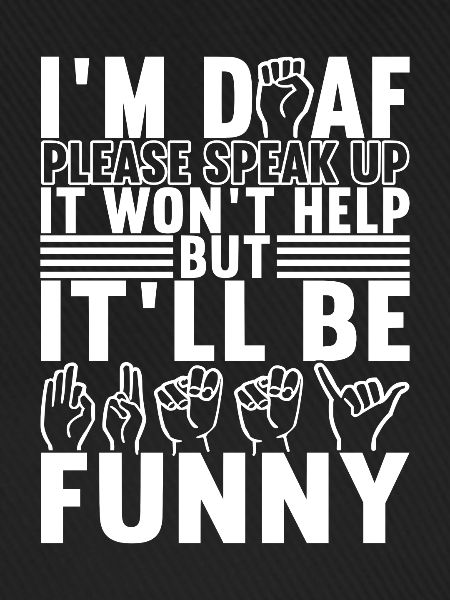 Deaf Deaf Mute Deaf