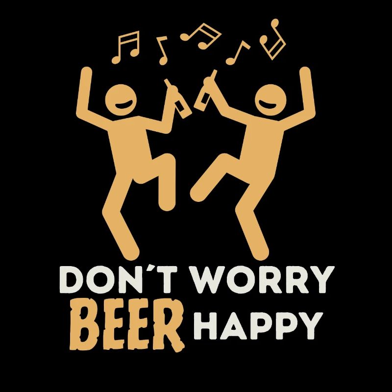 Don´t Worry Beer Happy Bier Biertrinker (1)