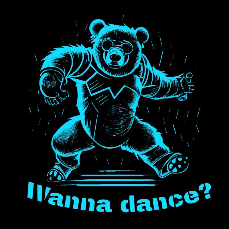Bear, Wanna dance?