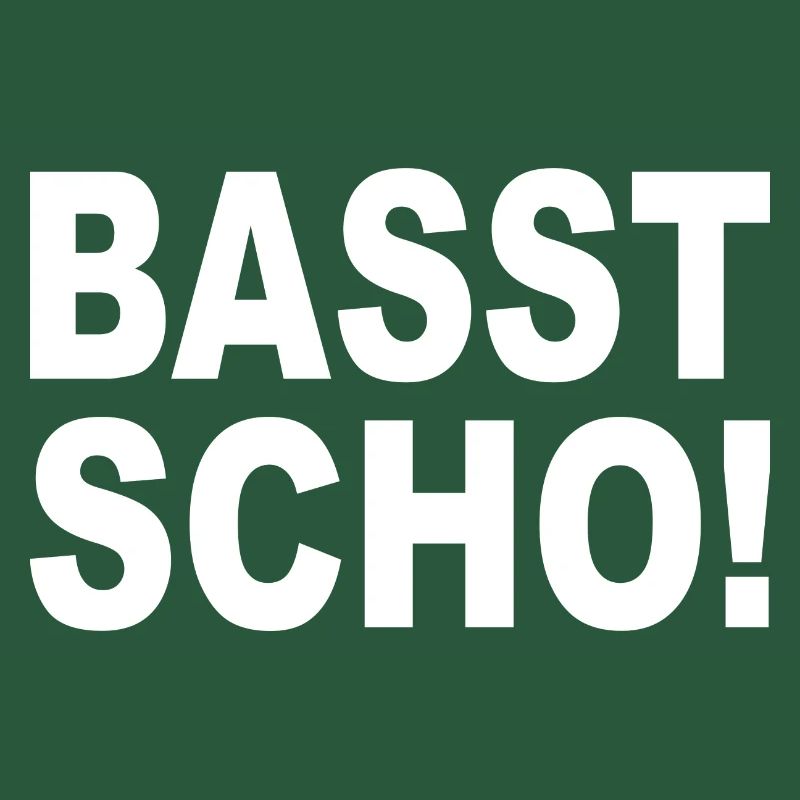 BASST SCHO - dialecte bavarois