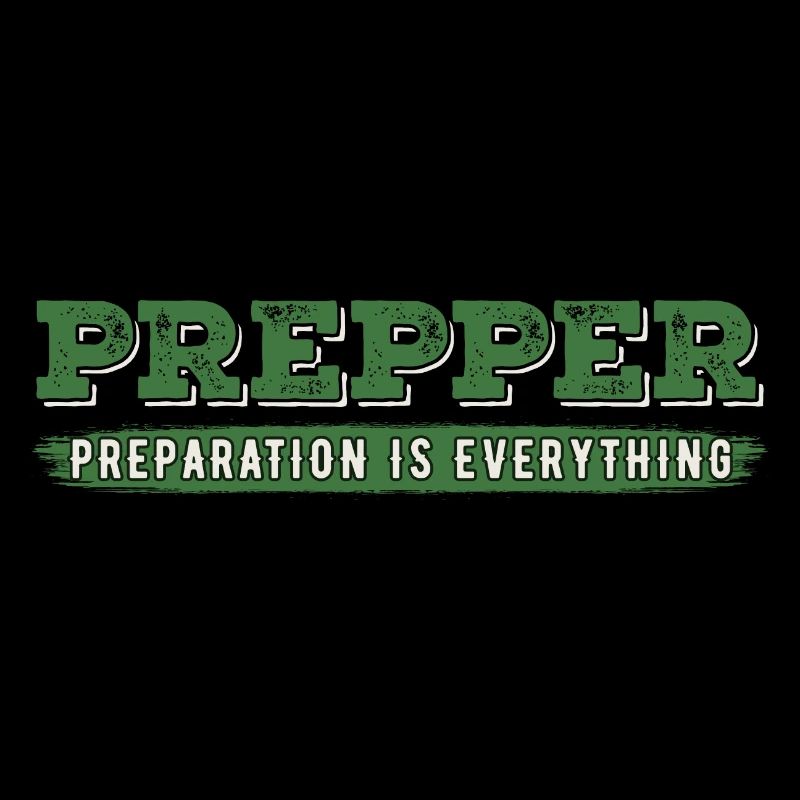 Preparation Is Everything Prepping Survival Prepp
