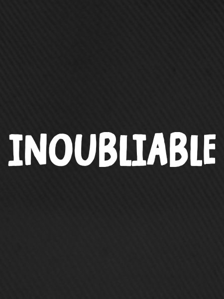 inoubliable