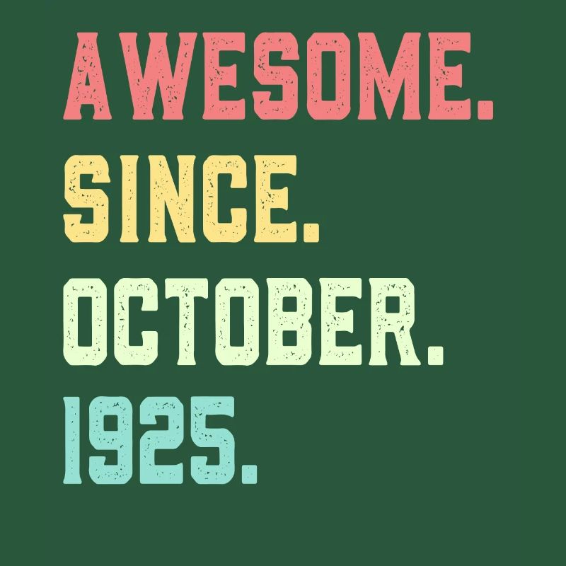 Awesome Since October 1925