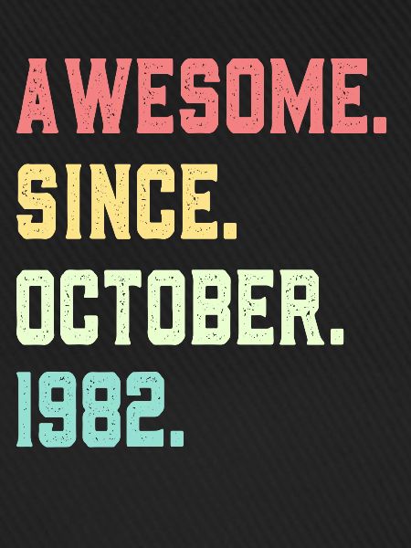 Awesome Since October 1982