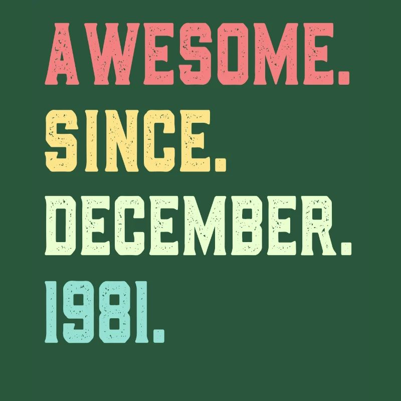 Awesome Since December 1981