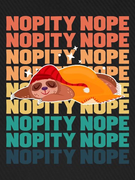 Sloth Nopity Nope