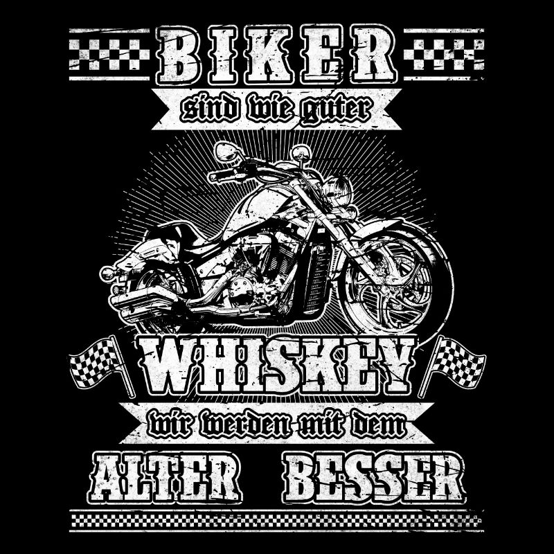 Biker sind wie Whiskey | Biker Sprüche