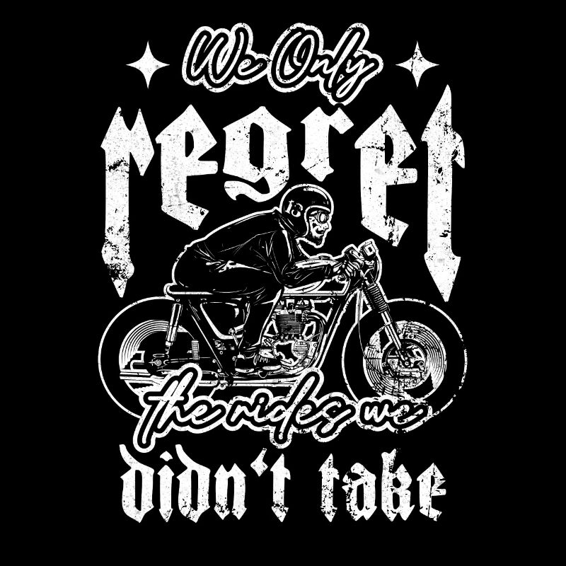 We Only Regret The Rides We Didn't Take | Biker
