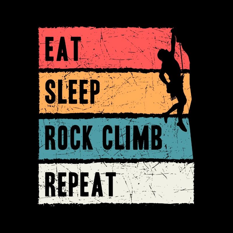 Kletterer Geschenk Eat Sleep Rock Climb Repeat
