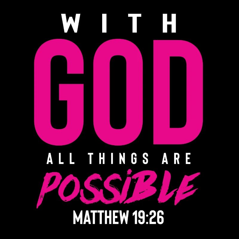 everything is possible with God