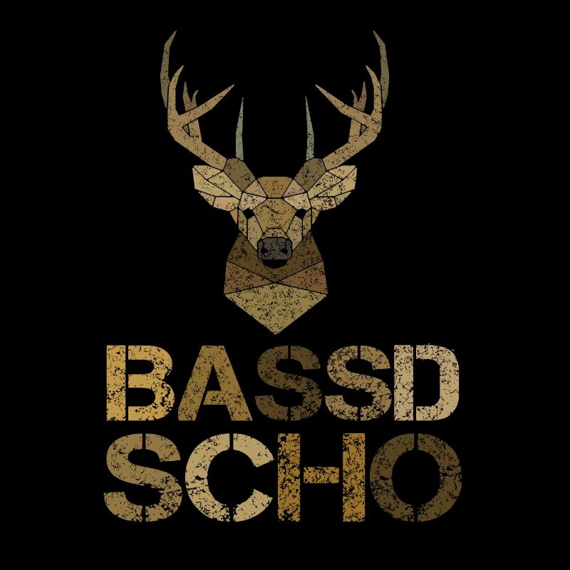 Bassd Scho Bayrisches Jagd Jäger Geschenk