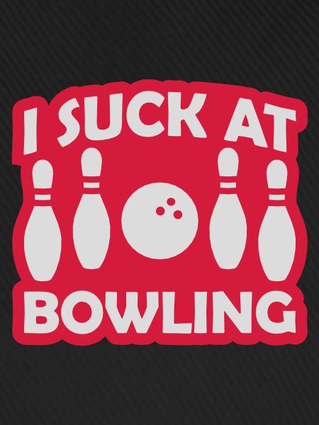 I suck at bowling