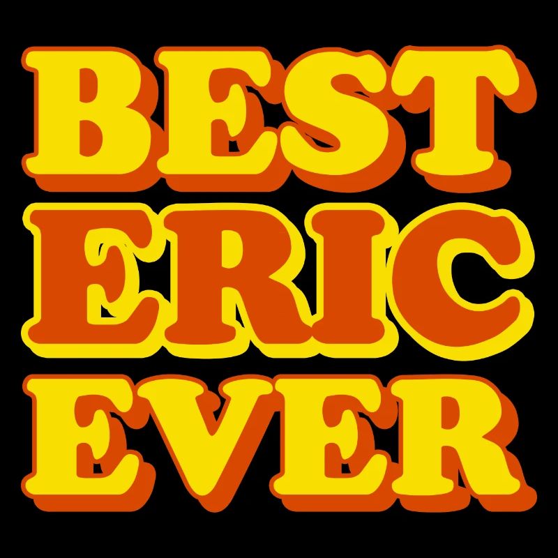 Eric First Name Funny Gift