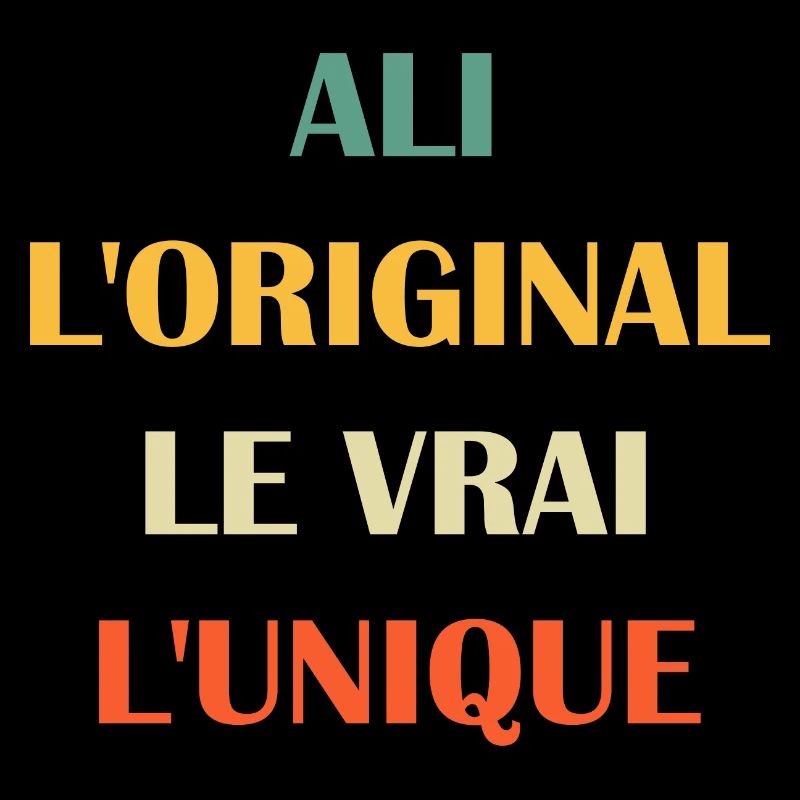 L'original le vrai l'unique ali