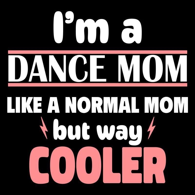 Cool Dance Mom