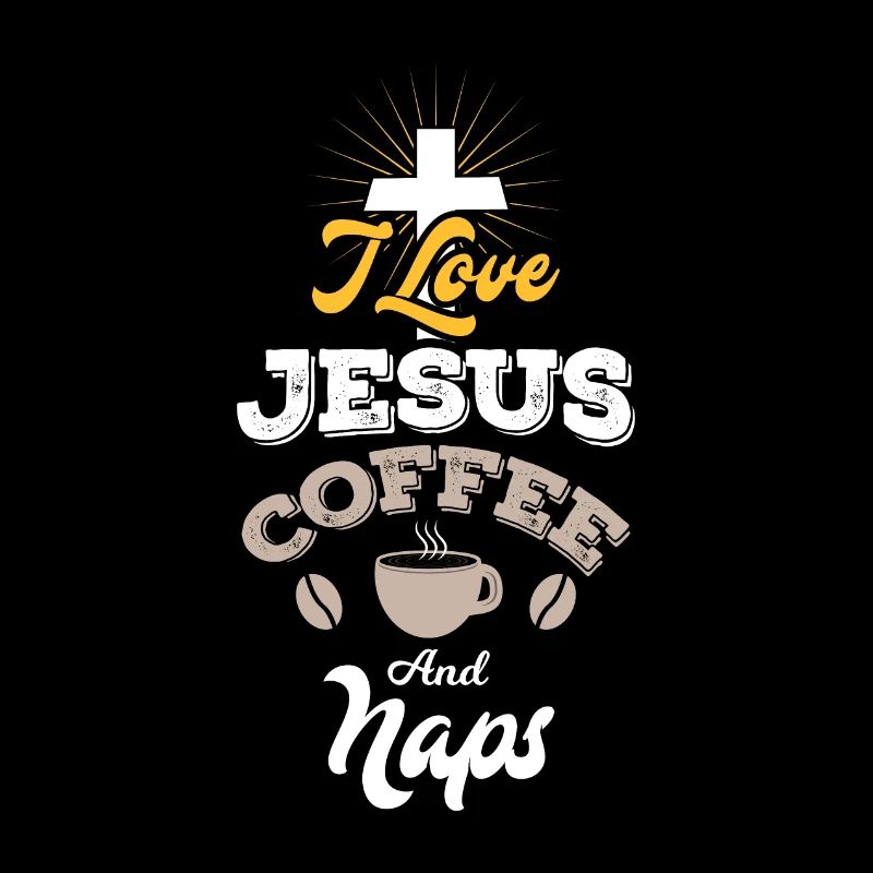 Ich liebe Jesus Kaffee und Nickerchen