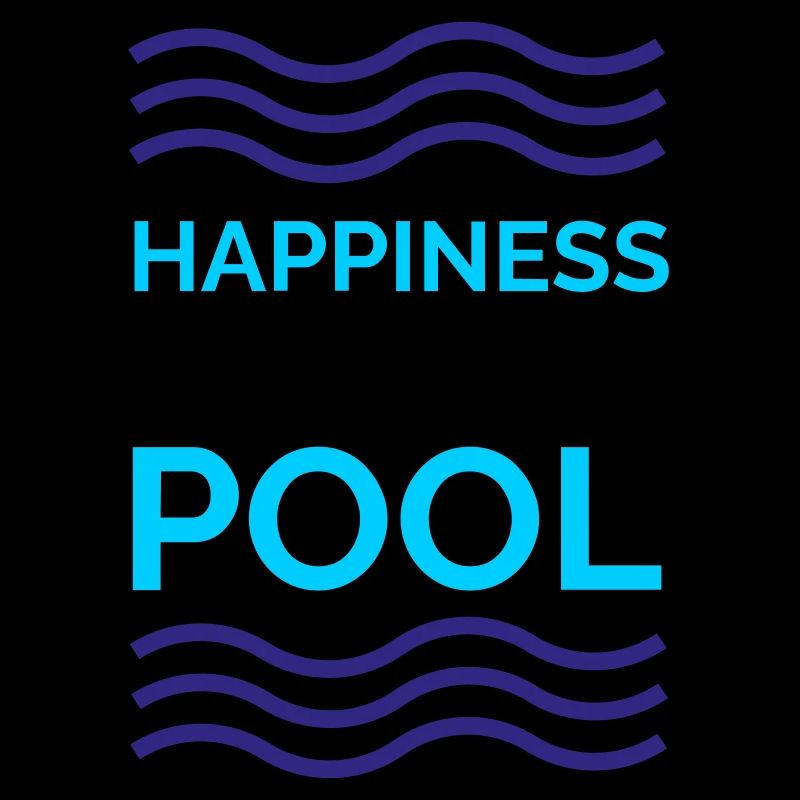 HAPPINESS begins in the POOL