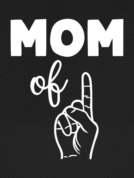 Mom of One