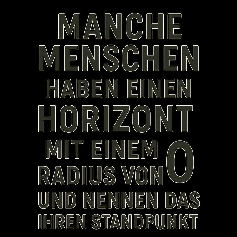 Zero Radius Horizon Viewpoint Saying