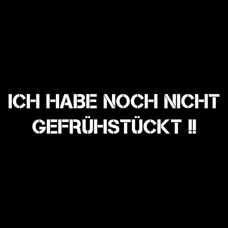 Frühstück Lustiger Spruch