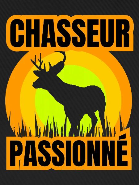 chasseur passionné