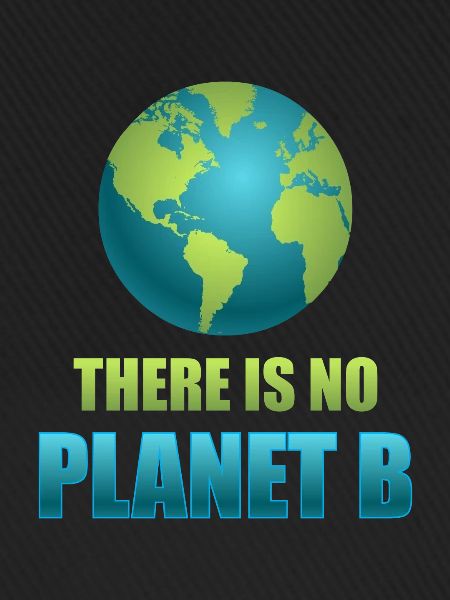 There is no Planet B