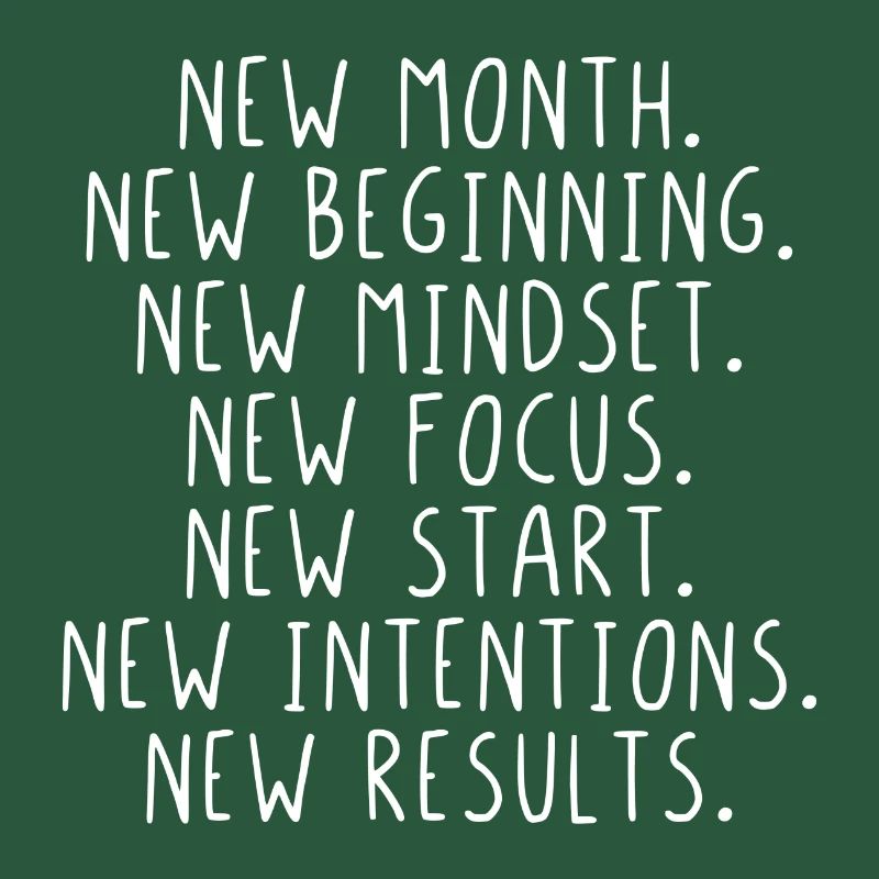 New month beginning mindset focus start