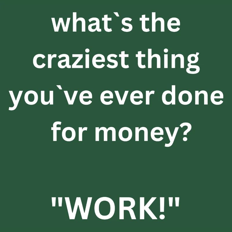 Work!?