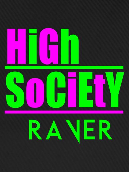 High society rave