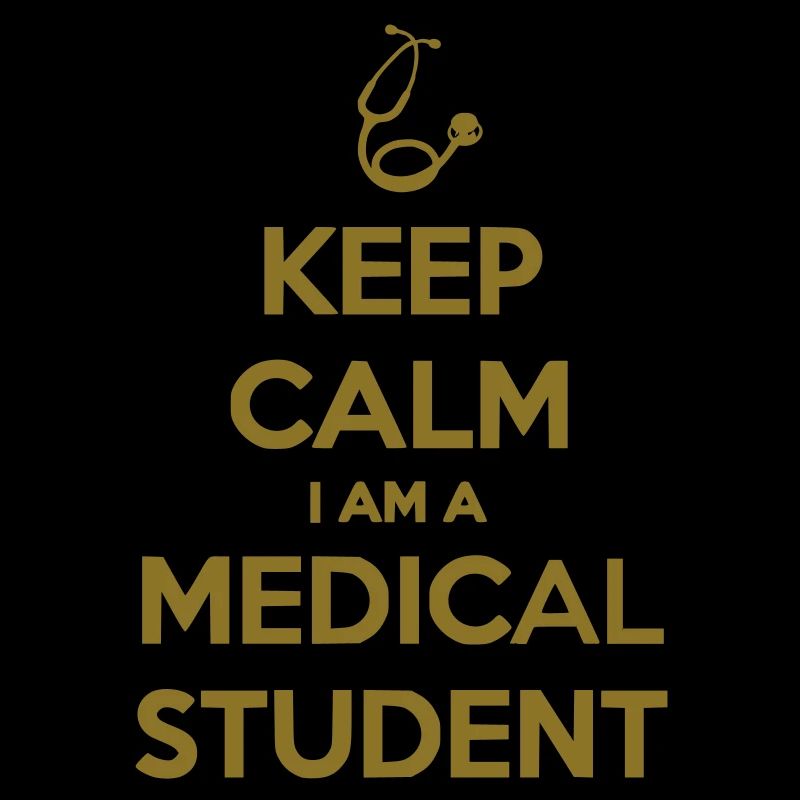 Keep Calm I Am A Medical Student