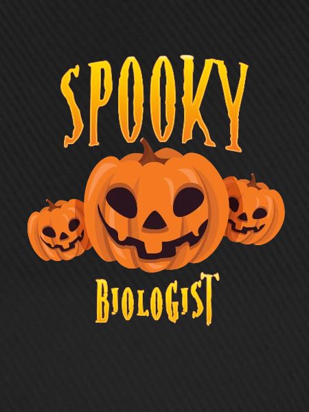 Spooky Biologist