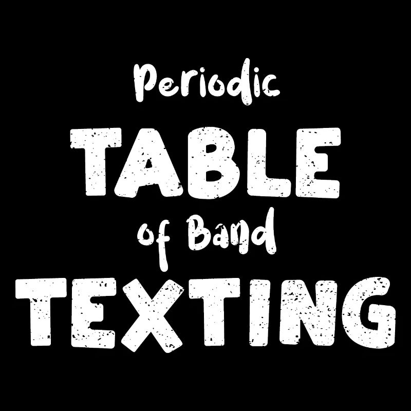 Tableau périodique des textos de bande