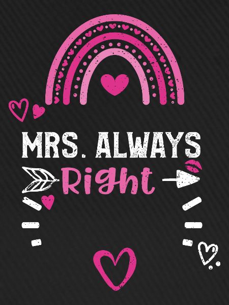 Mrs. Always Right