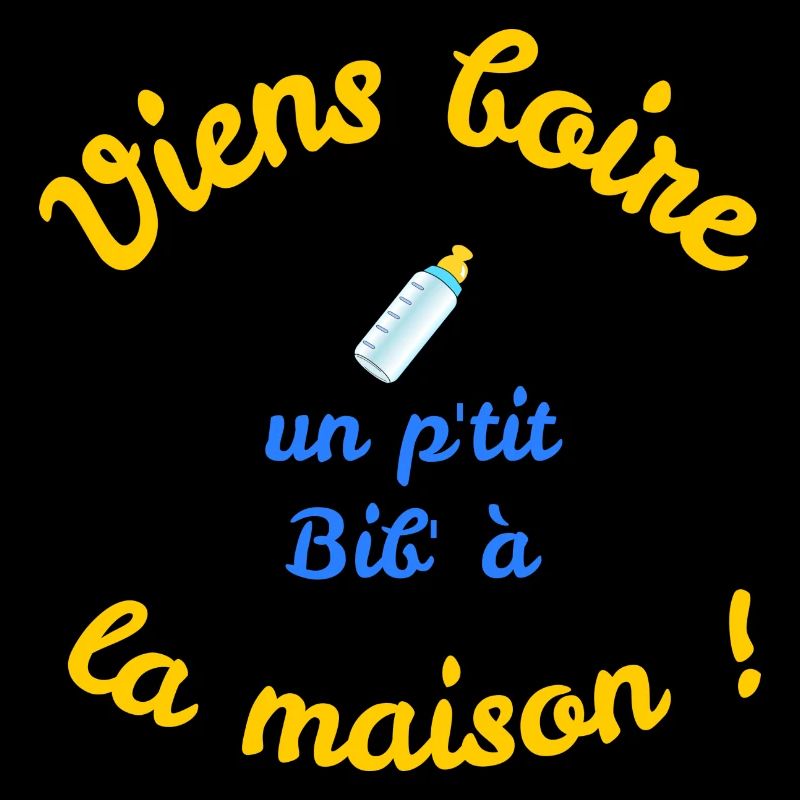 Viens un p'tit bib' à la maison