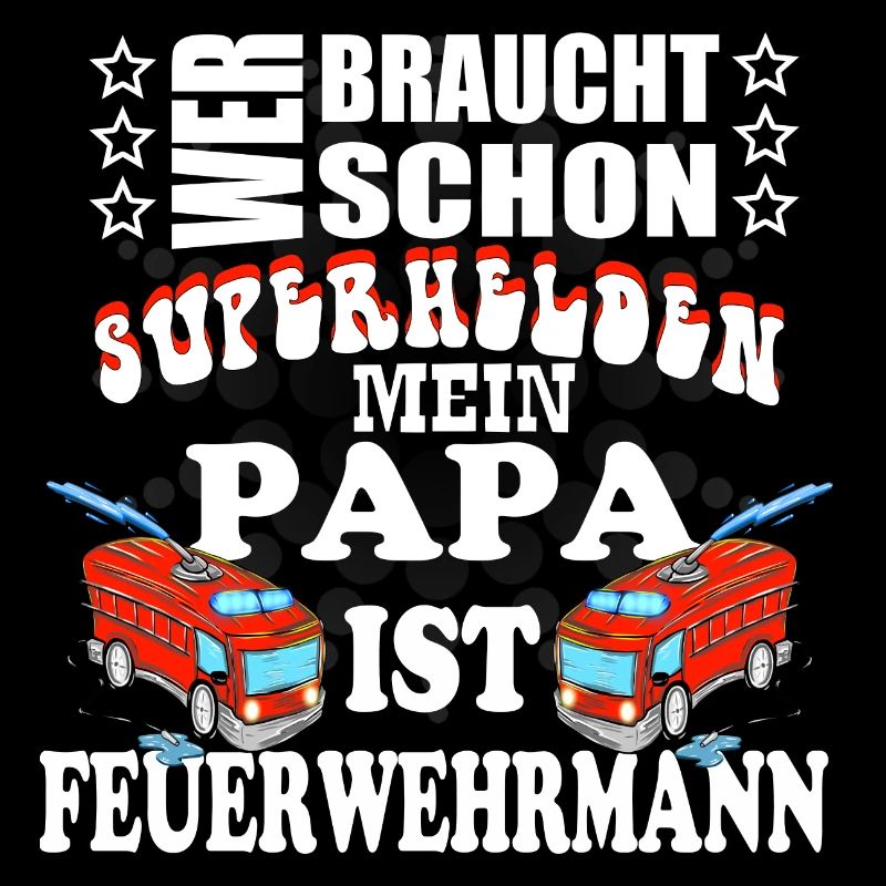 papa feuerwehrmann