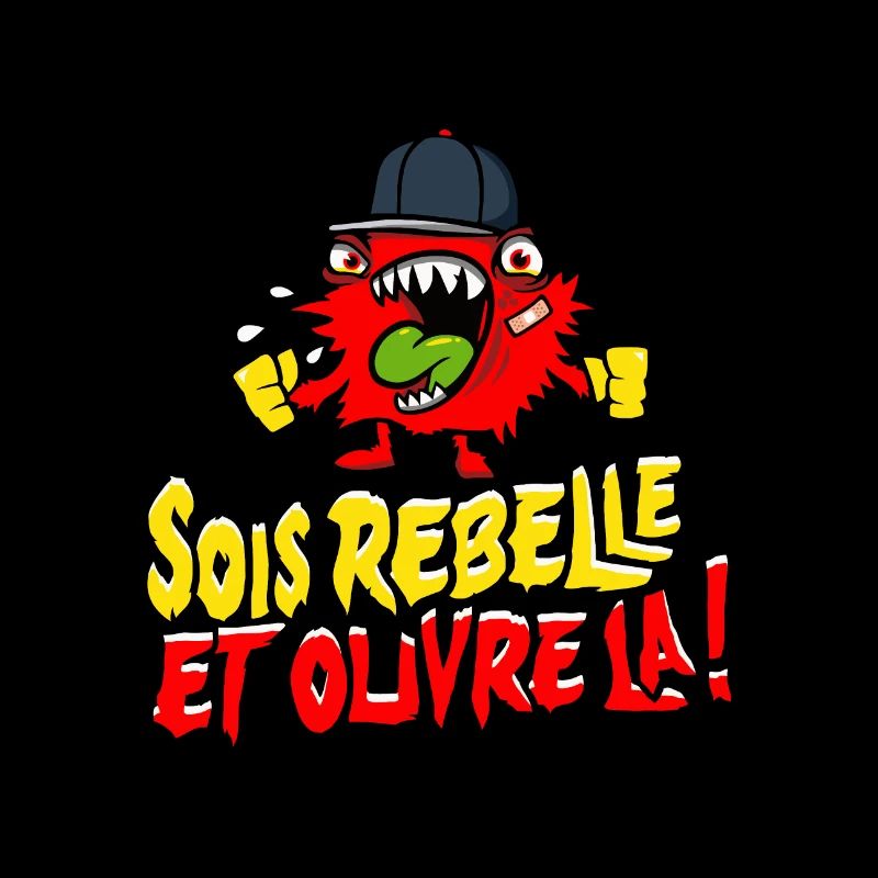 Sois rebelle et ouvre la !